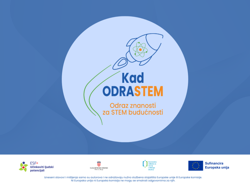 Projekt „Kad ODRASTEM“ ulazi u drugu godinu provedbe - u prvoj godini održane 123 STEM radionice za više od 1.500 učenika